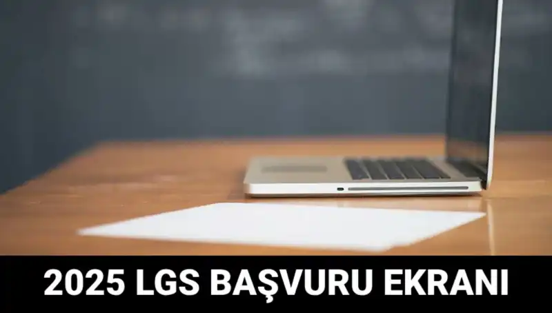 2025 LGS Başvuruları Başladı: e-Okul'dan Kolay Adım Adım Rehber