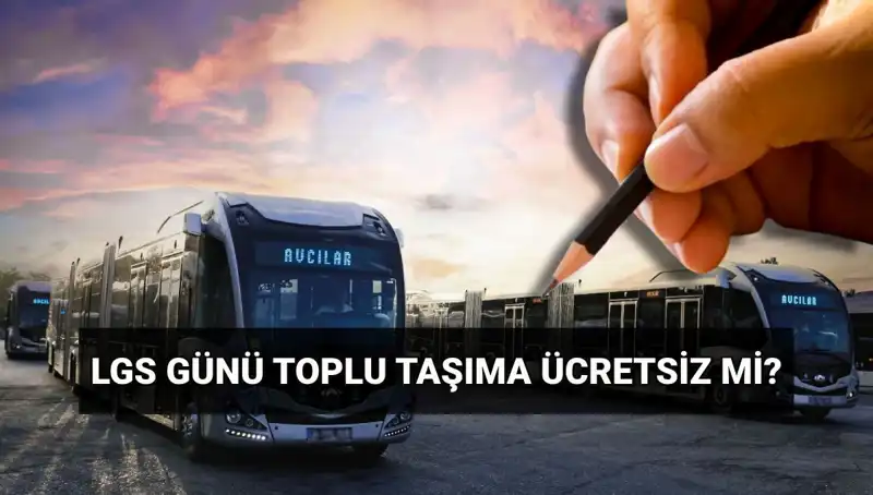 Toplu Taşıma Ücretsiz mi? 15 Haziran’da İstanbul, Ankara, İzmir için Detaylar