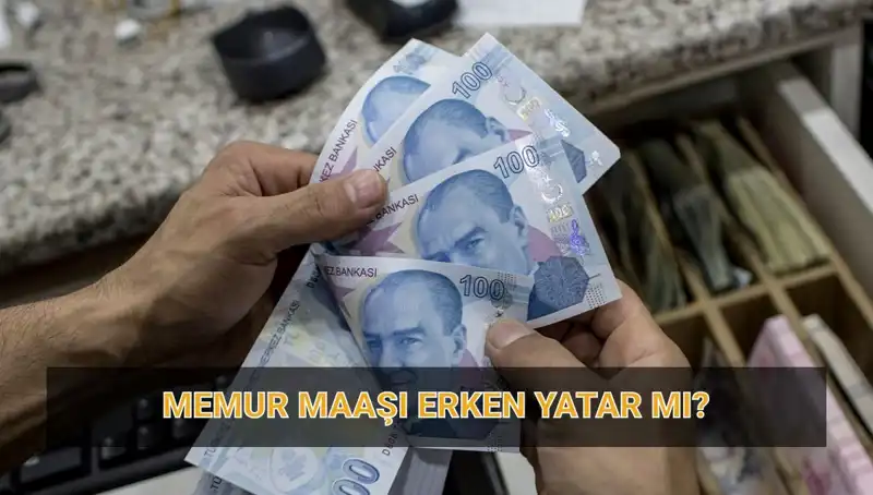 Bayram Öncesi Memur Maaşları Ne Zaman Yatacak? İşte Takvim!